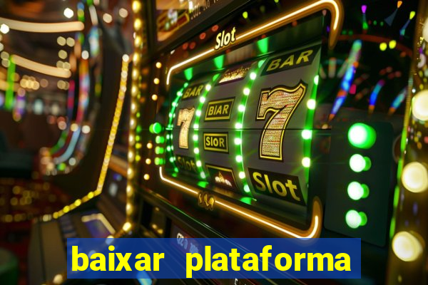 baixar plataforma 234 vip